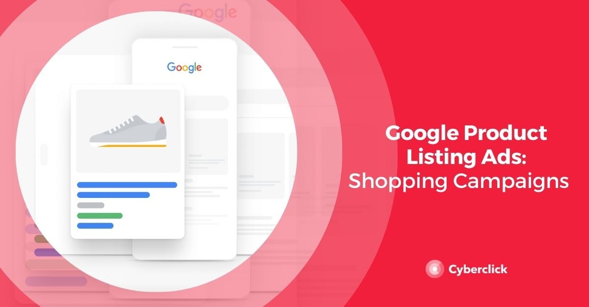 Google Product Listing Ads Shopping Campaigns